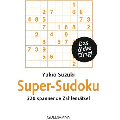 Yukio Suzuki - Super-Sudoku: 320 spannende Zahlenrätsel - Preis vom 22.09.2026 03:35:57 h Yukio Suzuki - Super-Sudoku: 320 spannende Zahlenrätsel - Preis vom 22.09.2026 03:35:57 h
