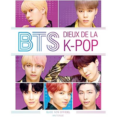 Helen Brown - BTS : dieux de la k-pop : guide non officiel - Preis vom 23.06.2026 11:45:09 h Helen Brown - BTS : dieux de la k-pop : guide non officiel - Preis vom 23.06.2026 11:45:09 h