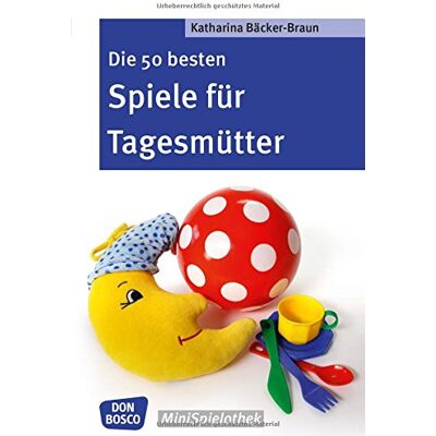 Braun Die 50 besten Spiele für Tagesmütter und Tagesväter - Preis vom 07.08.2026 11:47:26 h Braun Die 50 besten Spiele für Tagesmütter und Tagesväter - Preis vom 07.08.2026 11:47:26 h