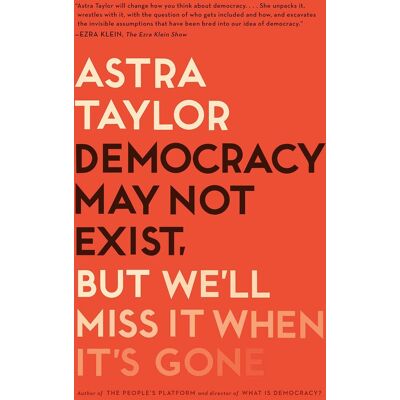 Taylor Democracy May Not Exist, but We'll Miss It When It's Gone - Preis vom 24.06.2026 07:42:13 h Taylor Democracy May Not Exist, but We'll Miss It When It's Gone - Preis vom 24.06.2026 07:42:13 h