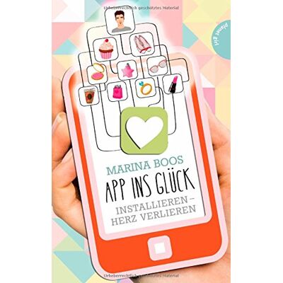 Marina Boos - App ins Glück, Installieren - Herz verlieren - Preis vom 22.09.2026 03:35:57 h Marina Boos - App ins Glück, Installieren - Herz verlieren - Preis vom 22.09.2026 03:35:57 h