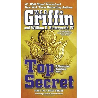 Griffin, W. E. B. - Top Secret (A Clandestine Operations Novel) - Preis vom 22.09.2026 03:35:57 h Griffin, W. E. B. - Top Secret (A Clandestine Operations Novel) - Preis vom 22.09.2026 03:35:57 h