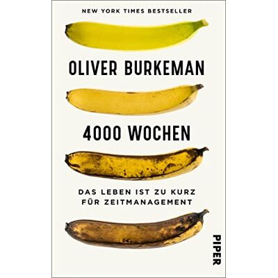 Oliver Burkeman - 4000 Wochen: Das Leben ist zu kurz für Zeitmanagement Der New York Times Bestseller - »Dies ist das wichtigste Buch, das je über Zeitmanagement geschrieben wurde.« Adam Grant - Preis vom 21.06.2026 05:42:24 h Oliver Burkeman - 4000 Wochen: Das Leben ist zu kurz für Zeitmanagement Der New York Times Bestseller - »Dies ist das wichtigste Buch, das je über Zeitmanagement geschrieben wurde.« Adam Grant - Preis vom 21.06.2026 05:42:24 h