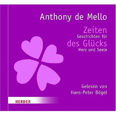 Anthony DeMello - Zeiten des Glücks: Geschichten für Herz und Seele - Preis vom 24.06.2026 07:42:13 h Anthony DeMello - Zeiten des Glücks: Geschichten für Herz und Seele - Preis vom 24.06.2026 07:42:13 h
