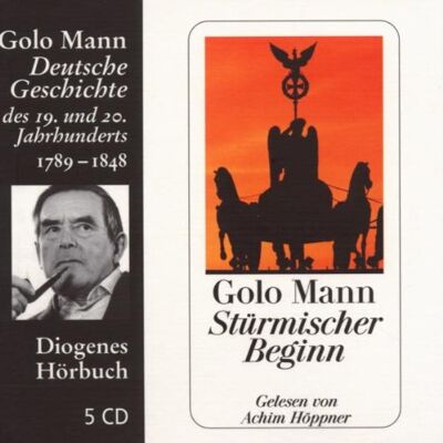 Golo Mann - Stürmischer Beginn: Deutsche Geschichte des 19. und 20. Jahrhunderts - Preis vom 21.06.2026 05:42:24 h Golo Mann - Stürmischer Beginn: Deutsche Geschichte des 19. und 20. Jahrhunderts - Preis vom 21.06.2026 05:42:24 h