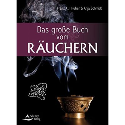 Franz X. J. Huber - Das große Buch vom Räuchern - Preis vom 17.06.2026 05:34:31 h Franz X. J. Huber - Das große Buch vom Räuchern - Preis vom 17.06.2026 05:34:31 h