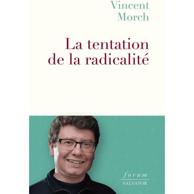 Vincent La tentation de la radicalité - Preis vom 23.06.2026 11:45:09 h Vincent La tentation de la radicalité - Preis vom 23.06.2026 11:45:09 h