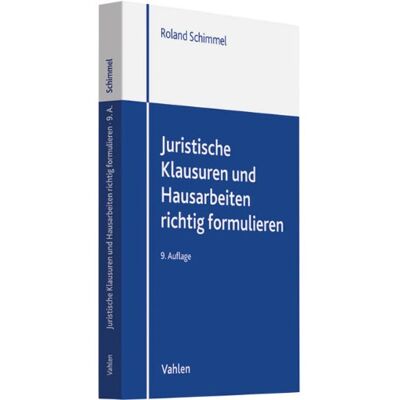 Roland Juristische Klausuren und Hausarbeiten richtig formulieren - Preis vom 19.06.2026 05:29:47 h Roland Juristische Klausuren und Hausarbeiten richtig formulieren - Preis vom 19.06.2026 05:29:47 h
