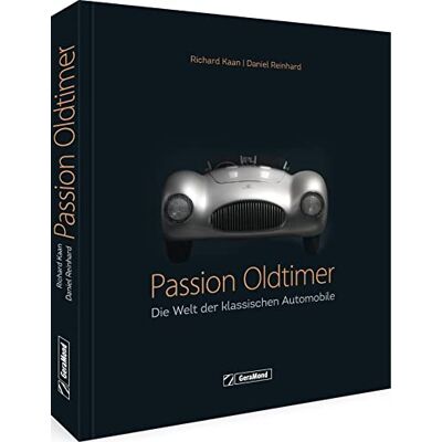 Richard Kaan - Bildband – Passion Oldtimer: Die Welt der klassischen Automobile - Preis vom 24.06.2026 07:42:13 h Richard Kaan - Bildband – Passion Oldtimer: Die Welt der klassischen Automobile - Preis vom 24.06.2026 07:42:13 h