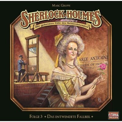 Regina Lemnitz - Sherlock Holmes, Folge 3: Das entwendete Fallbeil - Preis vom 21.06.2026 05:42:24 h Regina Lemnitz - Sherlock Holmes, Folge 3: Das entwendete Fallbeil - Preis vom 21.06.2026 05:42:24 h