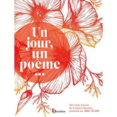 Un jour, un poème... : 365 chefs-d'oeuvre de la poésie française - Preis vom 17.06.2026 05:34:31 h Un jour, un poème... : 365 chefs-d'oeuvre de la poésie française - Preis vom 17.06.2026 05:34:31 h