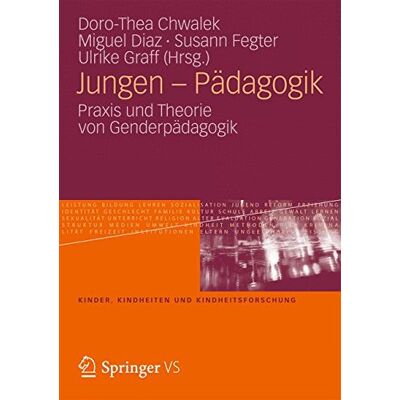 Doro-Thea Chwalek - Jungen - Pädagogik: Praxis und Theorie von Genderpädagogik (Kinder, Kindheiten und Kindheitsforschung) - Preis vom 22.09.2026 03:35:57 h Doro-Thea Chwalek - Jungen - Pädagogik: Praxis und Theorie von Genderpädagogik (Kinder, Kindheiten und Kindheitsforschung) - Preis vom 22.09.2026 03:35:57 h