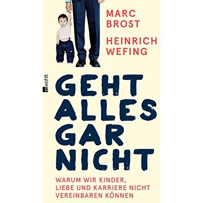 Marc Geht alles gar nicht: Warum wir Kinder, Liebe und Karriere nicht vereinbaren können - Preis vom 17.06.2026 05:34:31 h Marc Geht alles gar nicht: Warum wir Kinder, Liebe und Karriere nicht vereinbaren können - Preis vom 17.06.2026 05:34:31 h