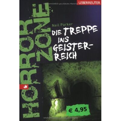 NEIL PARKER - Die Treppe ins Geisterreich: Horror Zone - Preis vom 22.09.2026 03:35:57 h NEIL PARKER - Die Treppe ins Geisterreich: Horror Zone - Preis vom 22.09.2026 03:35:57 h