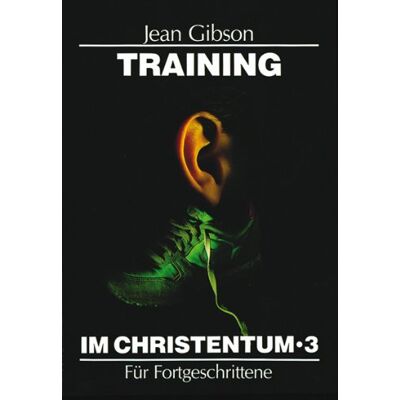 J. Gibson - Training im Christentum 3: BD 3 - Preis vom 22.09.2026 03:35:57 h J. Gibson - Training im Christentum 3: BD 3 - Preis vom 22.09.2026 03:35:57 h