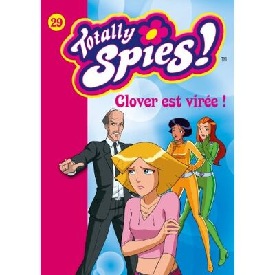 Vincent Totally Spies !. Vol. 29. Clover est virée ! - Preis vom 23.06.2026 11:45:09 h Vincent Totally Spies !. Vol. 29. Clover est virée ! - Preis vom 23.06.2026 11:45:09 h