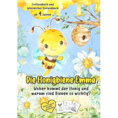Lachner, Mag. Barbara - Die Honigbiene Emma: Woher kommt der Honig und warum sind Bienen so wichtig? - Preis vom 22.09.2026 03:35:57 h Lachner, Mag. Barbara - Die Honigbiene Emma: Woher kommt der Honig und warum sind Bienen so wichtig? - Preis vom 22.09.2026 03:35:57 h