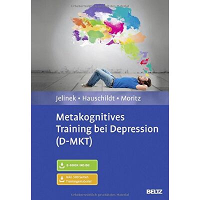 Lena Jelinek - Metakognitives Training bei Depression (D-MKT): Mit E-Book inside und Trainingsmaterial - Preis vom 17.06.2026 05:34:31 h Lena Jelinek - Metakognitives Training bei Depression (D-MKT): Mit E-Book inside und Trainingsmaterial - Preis vom 17.06.2026 05:34:31 h