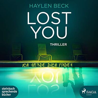 Haylen Beck - Lost You-Ich Werde Dich Finden: Thriller - Preis vom 20.06.2026 05:23:55 h Haylen Beck - Lost You-Ich Werde Dich Finden: Thriller - Preis vom 20.06.2026 05:23:55 h