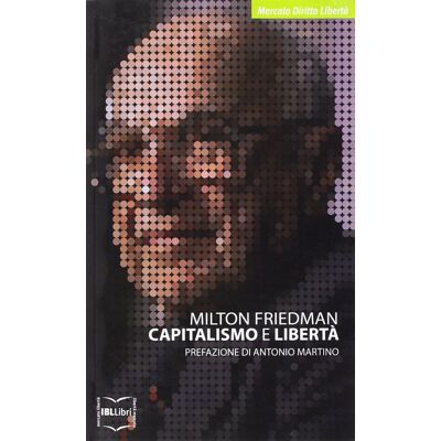 Milton Capitalismo e libertà - Preis vom 07.08.2026 11:47:26 h Milton Capitalismo e libertà - Preis vom 07.08.2026 11:47:26 h