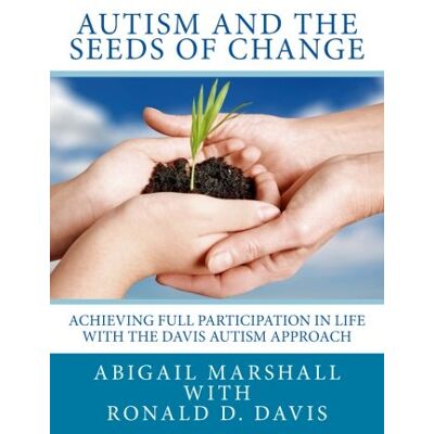 Marshall Autism and the Seeds of Change: Achieving Full Participation in Life through the Davis Autism Approach - Preis vom 07.08.2026 11:47:26 h Marshall Autism and the Seeds of Change: Achieving Full Participation in Life through the Davis Autism Approach - Preis vom 07.08.2026 11:47:26 h