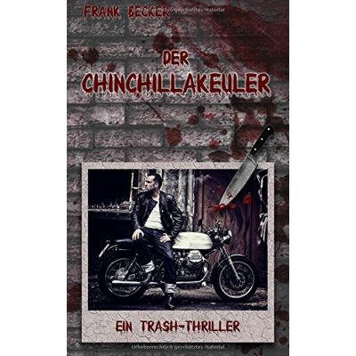Frank Becker - Der Chinchillakeuler - Preis vom 22.09.2026 03:35:57 h Frank Becker - Der Chinchillakeuler - Preis vom 22.09.2026 03:35:57 h