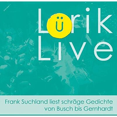 Heinz Erhardt - LYRIK Live · Frank Suchland liest schräge Gedichte von Busch bis Gernhardt - Preis vom 26.06.2026 19:40:26 h Heinz Erhardt - LYRIK Live · Frank Suchland liest schräge Gedichte von Busch bis Gernhardt - Preis vom 26.06.2026 19:40:26 h
