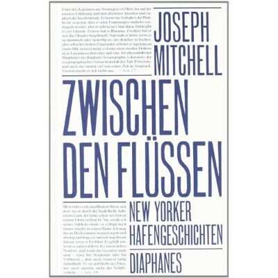 Mitchell Zwischen den Flüssen: New Yorker Hafengeschichten - Preis vom 07.08.2026 11:47:26 h Mitchell Zwischen den Flüssen: New Yorker Hafengeschichten - Preis vom 07.08.2026 11:47:26 h
