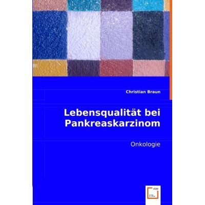 Braun Lebensqualität bei Pankreaskarzinom: Onkologie - Preis vom 22.06.2026 23:23:57 h Braun Lebensqualität bei Pankreaskarzinom: Onkologie - Preis vom 22.06.2026 23:23:57 h