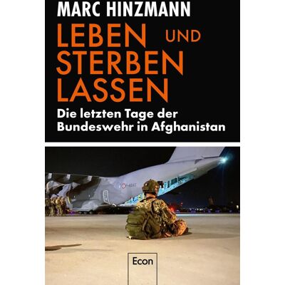 Marc Leben und sterben lassen: Die letzten Tage der Bundeswehr in Afghanistan Ein Erlebnisbericht der Evakuierung am Flughafen Kabul - Preis vom 21.06.2026 05:42:24 h Marc Leben und sterben lassen: Die letzten Tage der Bundeswehr in Afghanistan Ein Erlebnisbericht der Evakuierung am Flughafen Kabul - Preis vom 21.06.2026 05:42:24 h