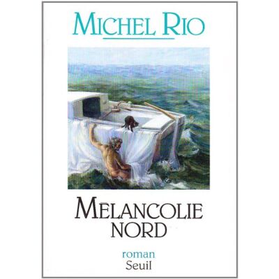 Michel Rio - Mélancolie Nord - Preis vom 22.09.2026 03:35:57 h Michel Rio - Mélancolie Nord - Preis vom 22.09.2026 03:35:57 h