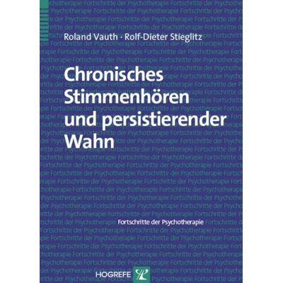 Roland Chronisches Stimmenhören und persistierender Wahn - Preis vom 22.06.2026 11:45:37 h Roland Chronisches Stimmenhören und persistierender Wahn - Preis vom 22.06.2026 11:45:37 h