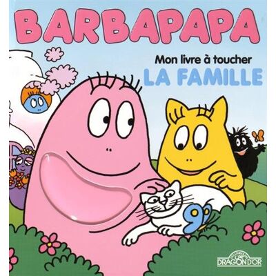 Taylor Barbapapa : mon livre à toucher : la famille - Preis vom 24.06.2026 07:42:13 h Taylor Barbapapa : mon livre à toucher : la famille - Preis vom 24.06.2026 07:42:13 h