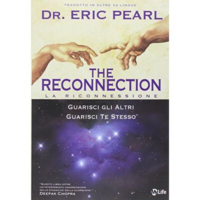 Eric Pearl - The reconnection. Guarisci gli altri guarisci te stesso - Preis vom 22.09.2026 03:35:57 h Eric Pearl - The reconnection. Guarisci gli altri guarisci te stesso - Preis vom 22.09.2026 03:35:57 h