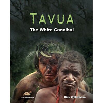Rick Williamson - Tavua - The white cannibal - Preis vom 22.09.2026 03:35:57 h Rick Williamson - Tavua - The white cannibal - Preis vom 22.09.2026 03:35:57 h