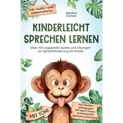 Sandra Cichon - Kinderleicht sprechen lernen: Über 100 Logopädie Spiele und Übungen zur Sprachförderung für Kinder. Von Sonderpädagogen mit dem Förderschwerpunkt Sprache entwickelt! inkl Audio- und Videomaterial! - Preis vom 20.06.2026 05:23:55 h Sandra Cichon - Kinderleicht sprechen lernen: Über 100 Logopädie Spiele und Übungen zur Sprachförderung für Kinder. Von Sonderpädagogen mit dem Förderschwerpunkt Sprache entwickelt! inkl Audio- und Videomaterial! - Preis vom 20.06.2026 05:23:55 h