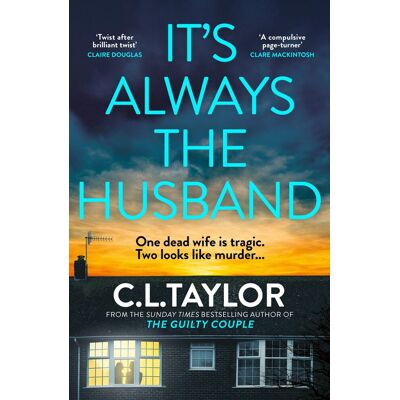 Taylor It’s Always the Husband: The brand new nail-shredding psychological thriller for 2025 from the million copy and Sunday Times bestselling author of The Guilty Couple - Preis vom 24.06.2026 07:42:13 h Taylor It’s Always the Husband: The brand new nail-shredding psychological thriller for 2025 from the million copy and Sunday Times bestselling author of The Guilty Couple - Preis vom 24.06.2026 07:42:13 h