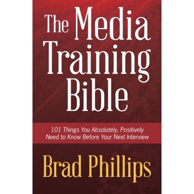 Philips The Media Training Bible: 101 Things You Absolutely, Positively Need To Know Before Your Next Interview - Preis vom 07.08.2026 11:47:26 h Philips The Media Training Bible: 101 Things You Absolutely, Positively Need To Know Before Your Next Interview - Preis vom 07.08.2026 11:47:26 h