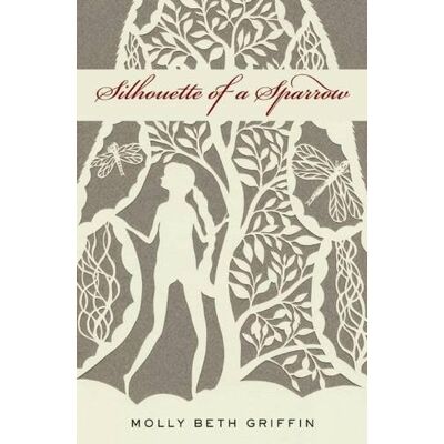 Griffin Silhouette of a Sparrow (Milkweed Prize for Children's Literature) - Preis vom 07.08.2026 11:47:26 h Griffin Silhouette of a Sparrow (Milkweed Prize for Children's Literature) - Preis vom 07.08.2026 11:47:26 h
