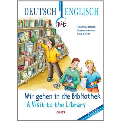Roland Wir gehen in die Bibliothek - A Visit to the Library: Deutsch-englische Ausgabe. Übersetzung ins Englische von Faith Claire Voigt. (Bili Zweisprachige Sachgeschic) - Preis vom 17.06.2026 05:34:31 h Roland Wir gehen in die Bibliothek - A Visit to the Library: Deutsch-englische Ausgabe. Übersetzung ins Englische von Faith Claire Voigt. (Bili Zweisprachige Sachgeschic) - Preis vom 17.06.2026 05:34:31 h