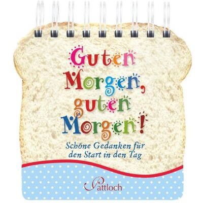Guten Morgen, guten Morgen!: Schöne Gedanken für den Start in den Tag - Preis vom 22.09.2026 03:35:57 h Guten Morgen, guten Morgen!: Schöne Gedanken für den Start in den Tag - Preis vom 22.09.2026 03:35:57 h