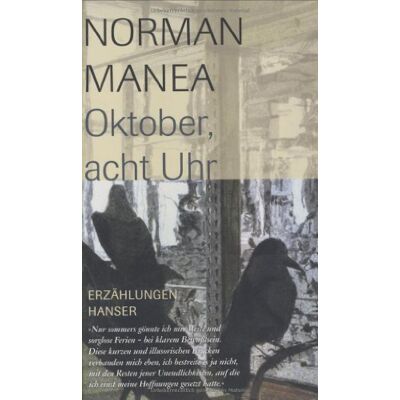 Norman Oktober, acht Uhr: Erzählungen - Preis vom 23.06.2026 11:45:09 h Norman Oktober, acht Uhr: Erzählungen - Preis vom 23.06.2026 11:45:09 h