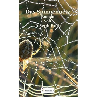 Roth Das Spinnennetz: Roman - Preis vom 07.08.2026 11:47:26 h Roth Das Spinnennetz: Roman - Preis vom 07.08.2026 11:47:26 h