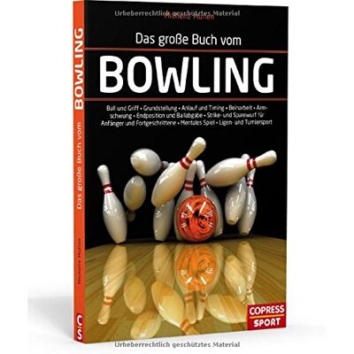 Michelle Mullen - Das große Buch vom Bowling: Ball und Griff Grundstellung Anlauf und Timing Beinarbeit Armpendel Endposition und Ballabgabe Strike- und ... Mentales Spiel Ligen- und Turniersport - Preis vom 23.06.2026 11:45:09 h Michelle Mullen - Das große Buch vom Bowling: Ball und Griff Grundstellung Anlauf und Timing Beinarbeit Armpendel Endposition und Ballabgabe Strike- und ... Mentales Spiel Ligen- und Turniersport - Preis vom 23.06.2026 11:45:09 h