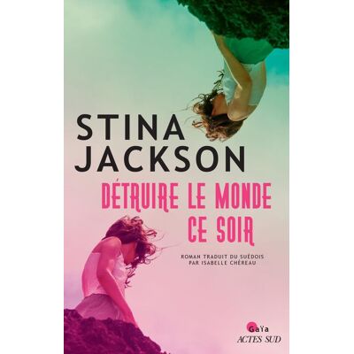 Stina Jackson - Détruire le monde ce soir - Preis vom 22.09.2026 03:35:57 h Stina Jackson - Détruire le monde ce soir - Preis vom 22.09.2026 03:35:57 h
