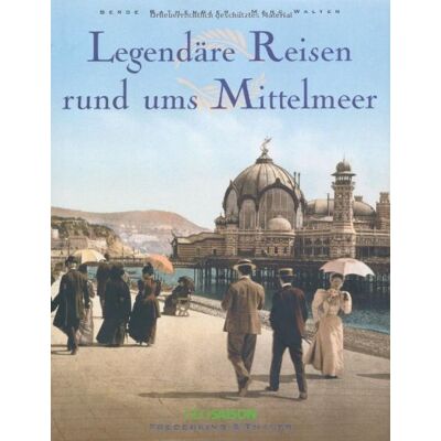 Marc Legendäre Reisen rund ums Mittelmeer - Preis vom 20.06.2026 05:23:55 h Marc Legendäre Reisen rund ums Mittelmeer - Preis vom 20.06.2026 05:23:55 h