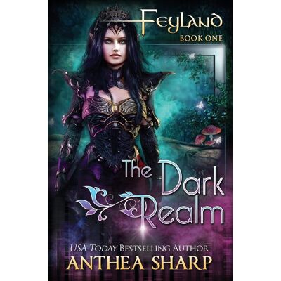 Anthea Sharp - Feyland: The Dark Realm - Preis vom 22.09.2026 03:35:57 h Anthea Sharp - Feyland: The Dark Realm - Preis vom 22.09.2026 03:35:57 h