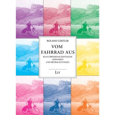 Roland Vom Fahrrad aus: Kulturwissenschaftliche Gedanken und Betrachtungen - Preis vom 17.06.2026 05:34:31 h Roland Vom Fahrrad aus: Kulturwissenschaftliche Gedanken und Betrachtungen - Preis vom 17.06.2026 05:34:31 h