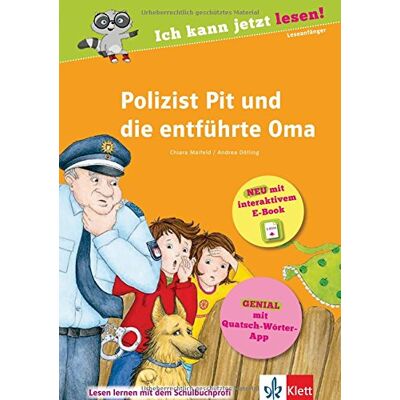 Chiara Maifeld - Klett Polizist Pit und die entführte Oma: Ich kann jetzt lesen! Buch mit interaktivem E-Book und App, für Leseanfänger - Preis vom 17.06.2026 05:34:31 h Chiara Maifeld - Klett Polizist Pit und die entführte Oma: Ich kann jetzt lesen! Buch mit interaktivem E-Book und App, für Leseanfänger - Preis vom 17.06.2026 05:34:31 h