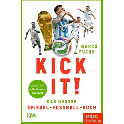 Marco Fuchs - Kick it! - Preis vom 23.06.2026 11:45:09 h Marco Fuchs - Kick it! - Preis vom 23.06.2026 11:45:09 h